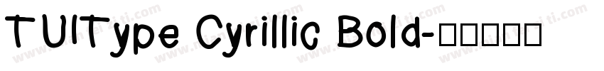 TUIType Cyrillic Bold字体转换